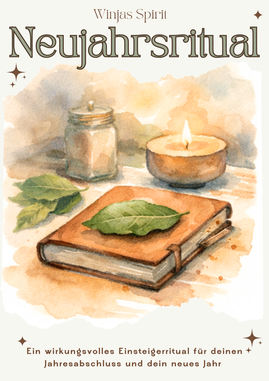 Dein Neujahrsritual „Altes loslassen – Neues einladen“ Komplette Ritualanleitung als PDF zum Sofortdownload.